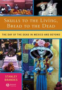 Book cover of depictions of hispanic skulls and hispanic people participating in cultural rituals